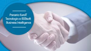 Parceria EuroIT Tecnologia e BXBsoft Business Intelligence